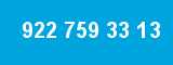 922 759 33 13 922 759 33 13